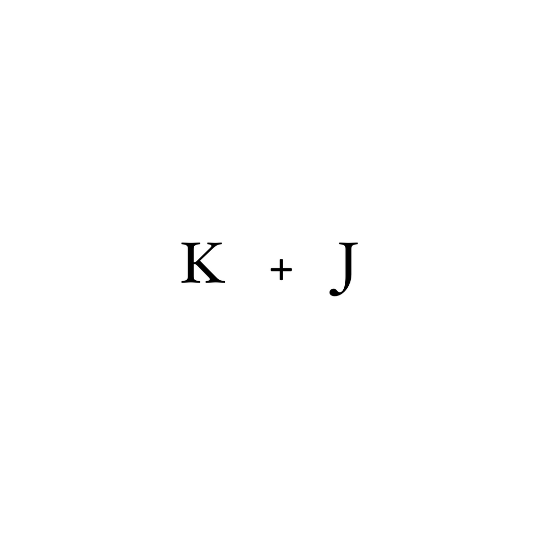K + J