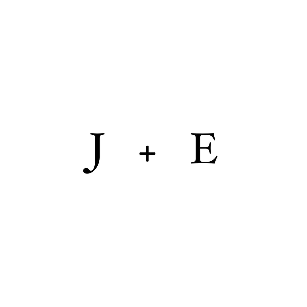 J + E
